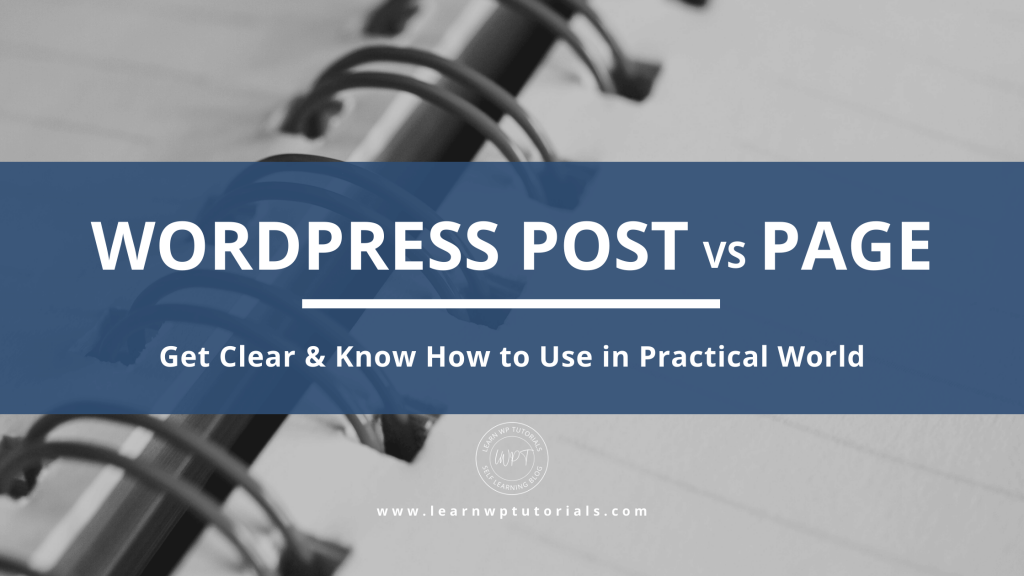 WordPress Post vs Page