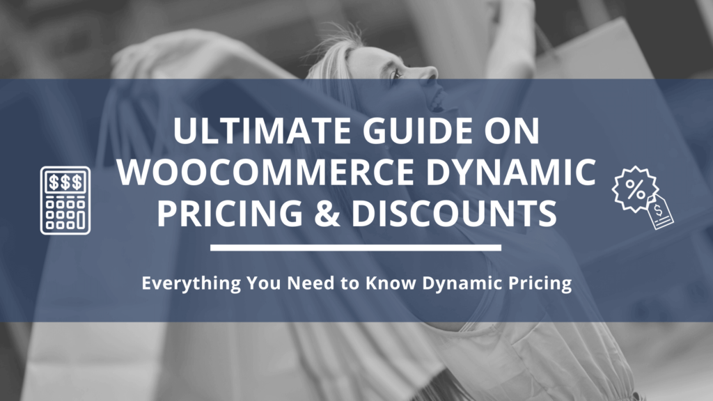 WooCommerce Dynamic Pricing and discounts