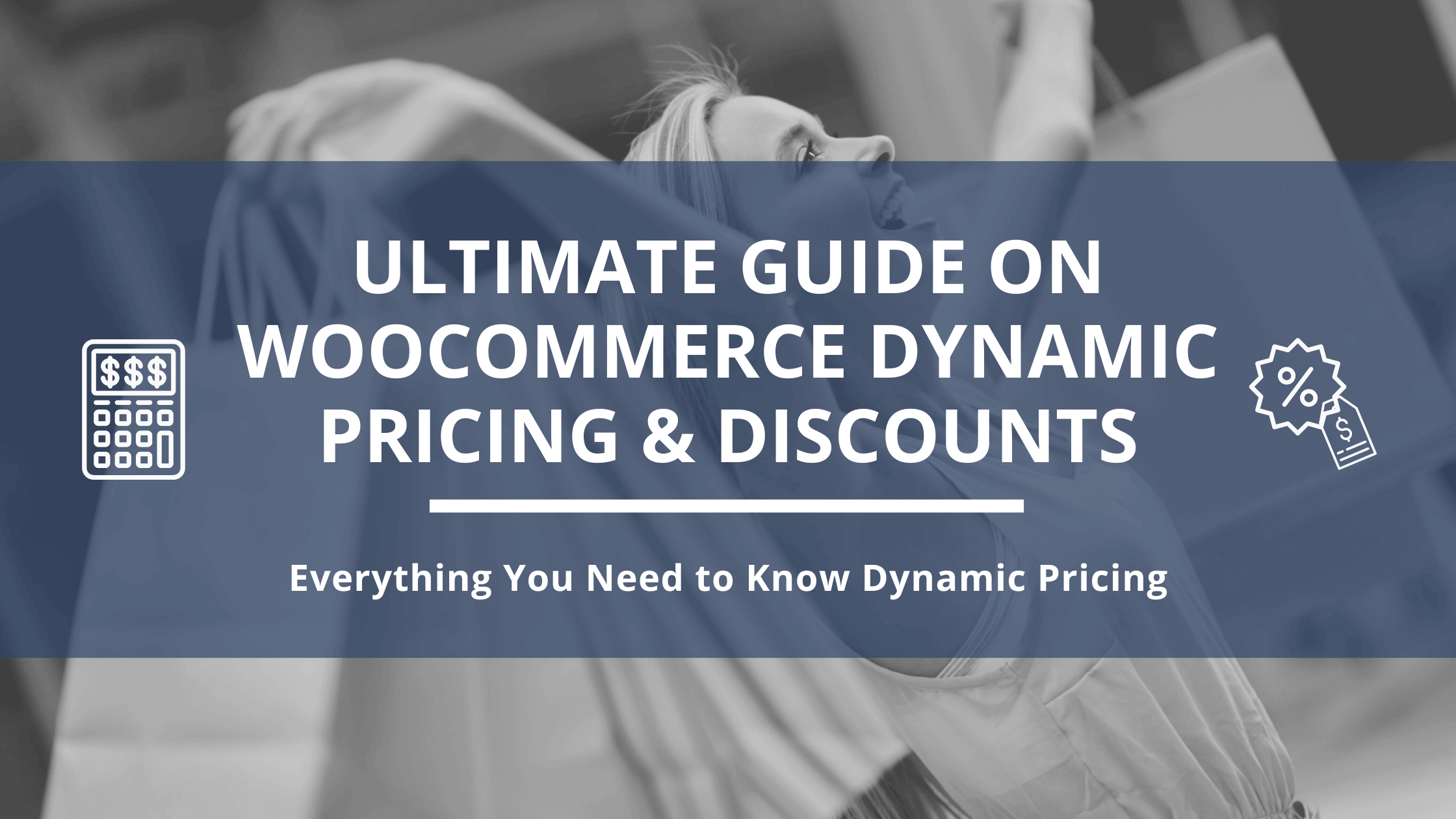 WooCommerce Dynamic Pricing and discounts